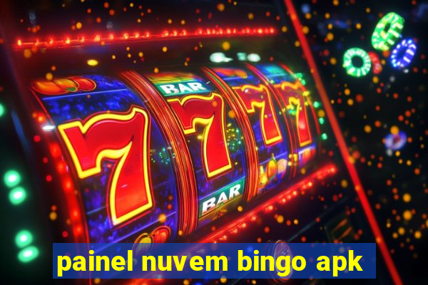 painel nuvem bingo apk